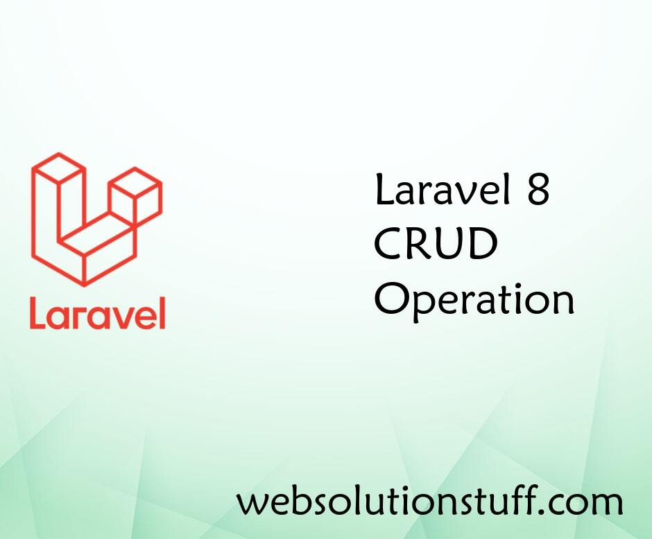 Laravel 8 CRUD Operation Example