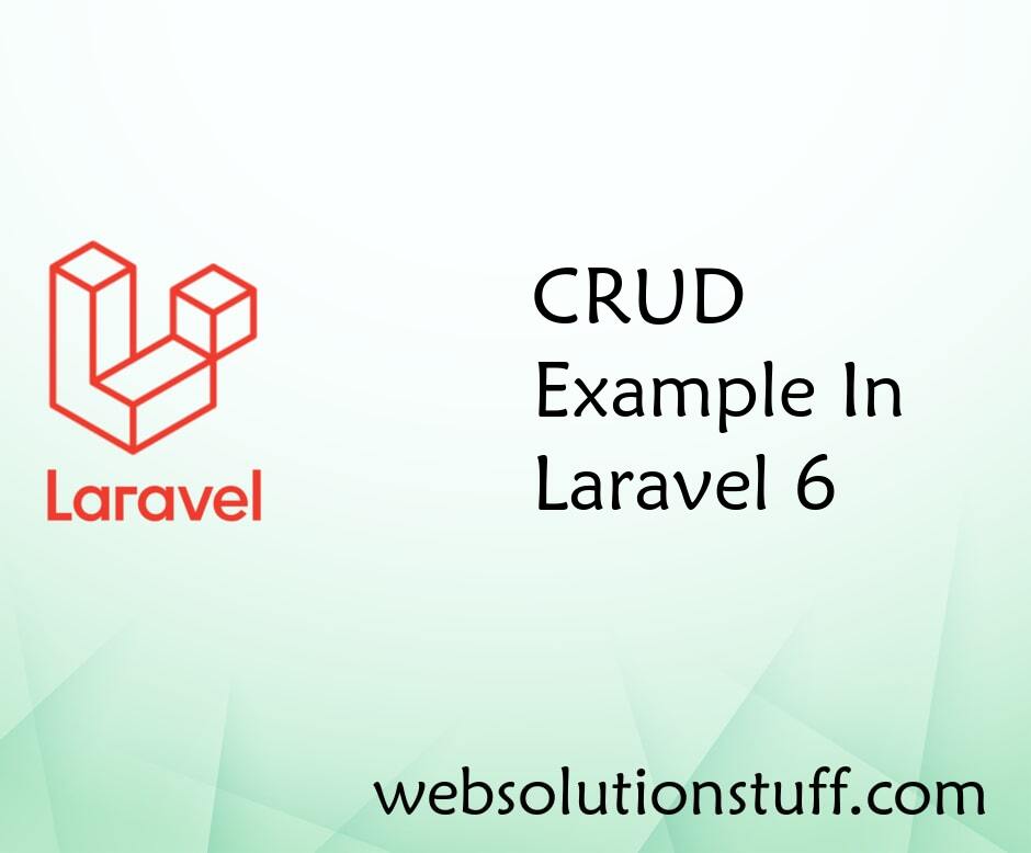 Laravel 6 CRUD tutorial with example