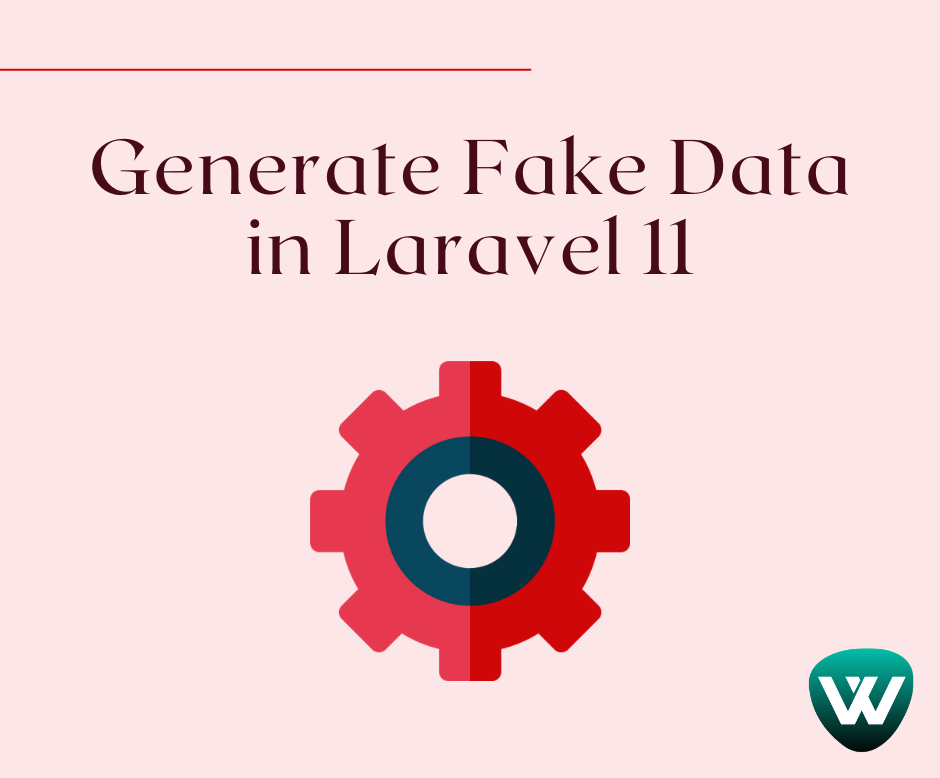 Generate Fake Data in Laravel 11