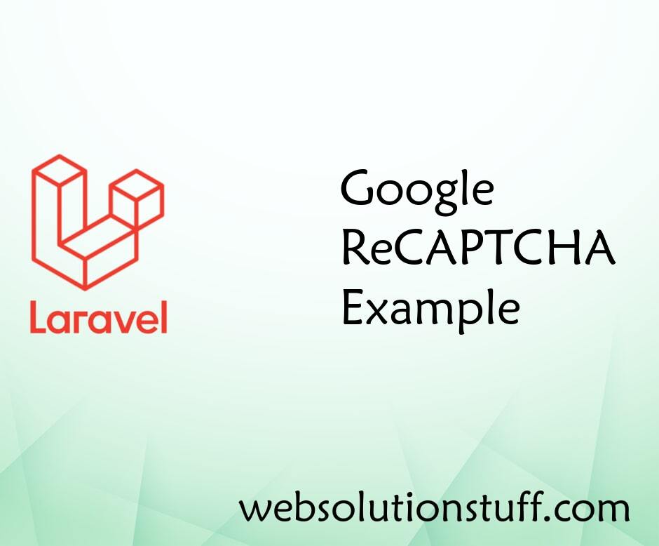 Google Recaptcha Example In Laravel
