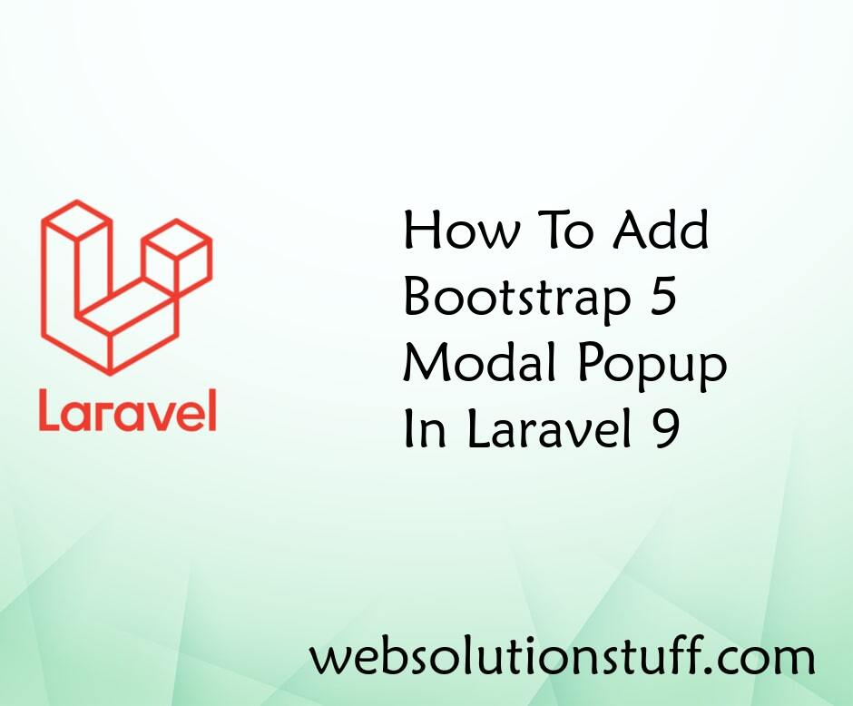 How To Add Bootstrap 5 Modal Popup In Laravel 9