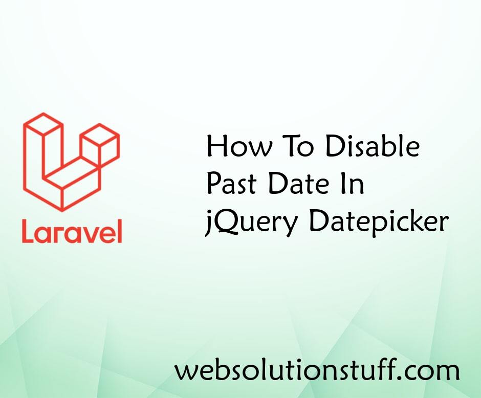 How To Disable Past Date In jQuery Datepicker