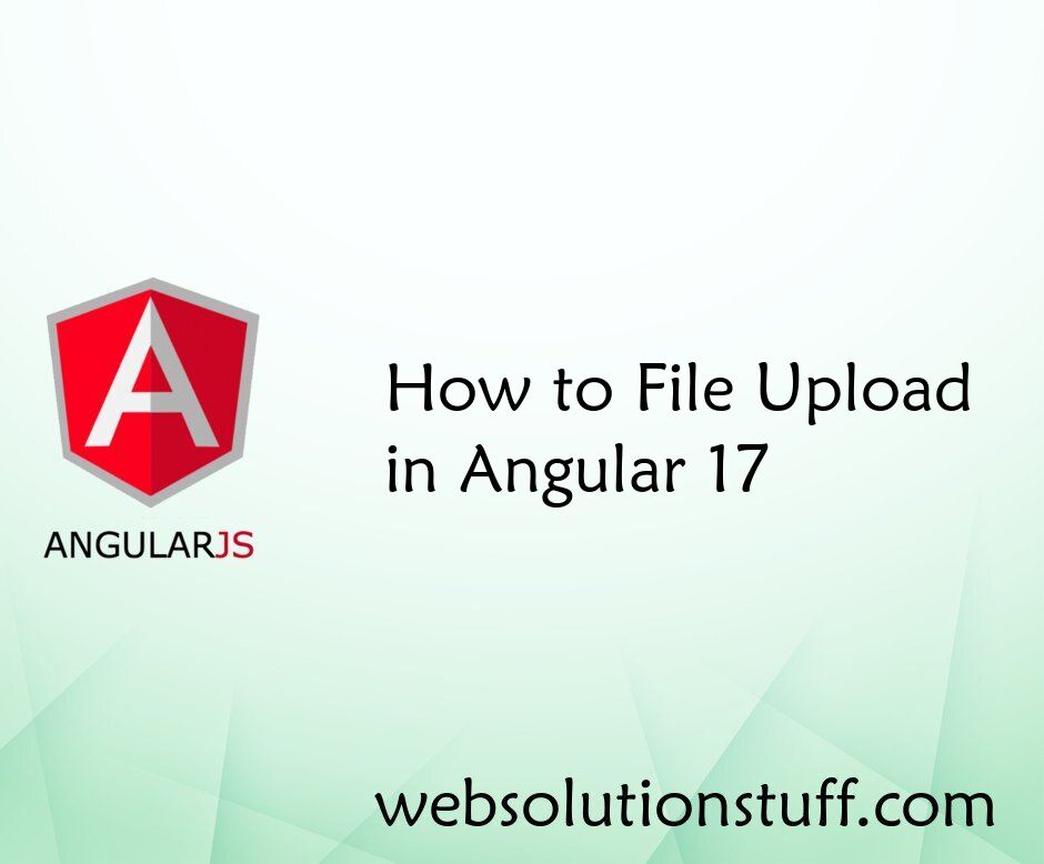 How to File Upload in Angular 17 Tutorial
