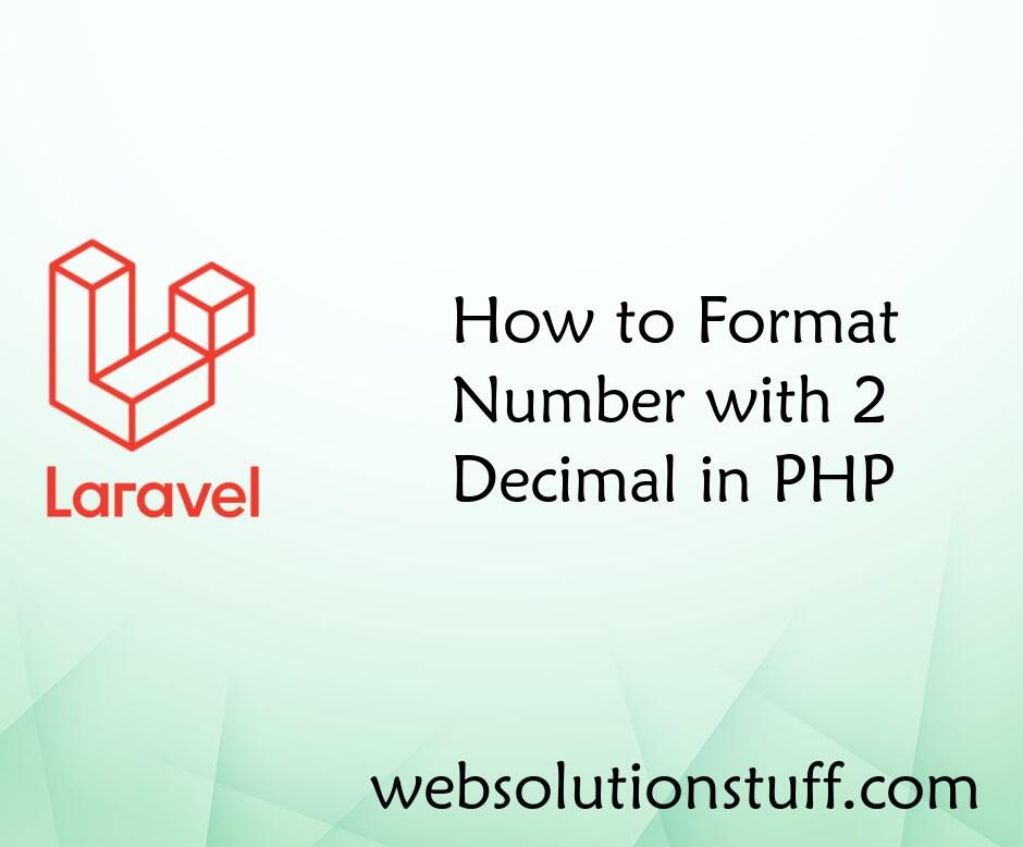 How to Format Number with 2 Decimal in PHP