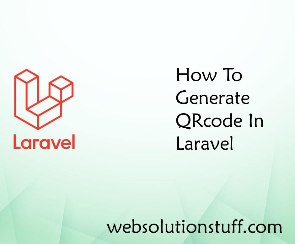 How To Generate QRcode In Laravel