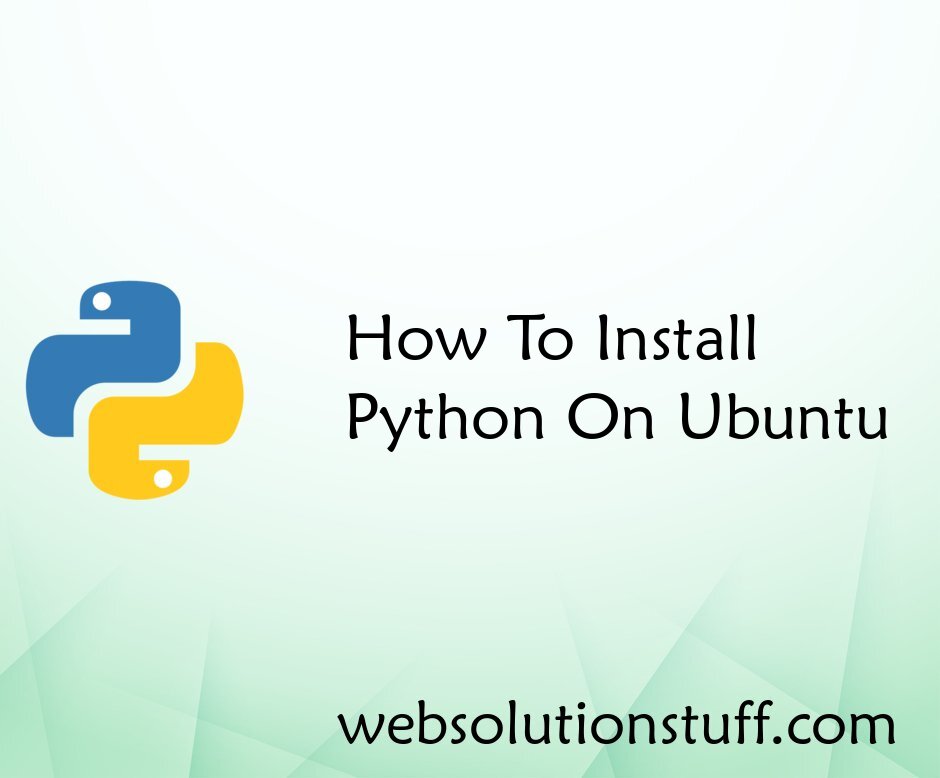 How To Install Python On Ubuntu
