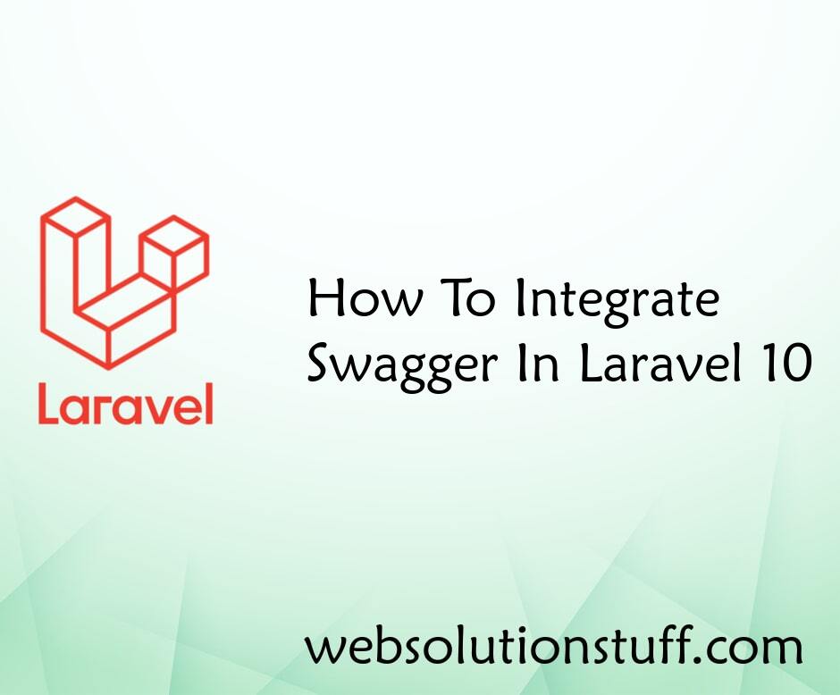 How To Integrate Swagger In laravel 10