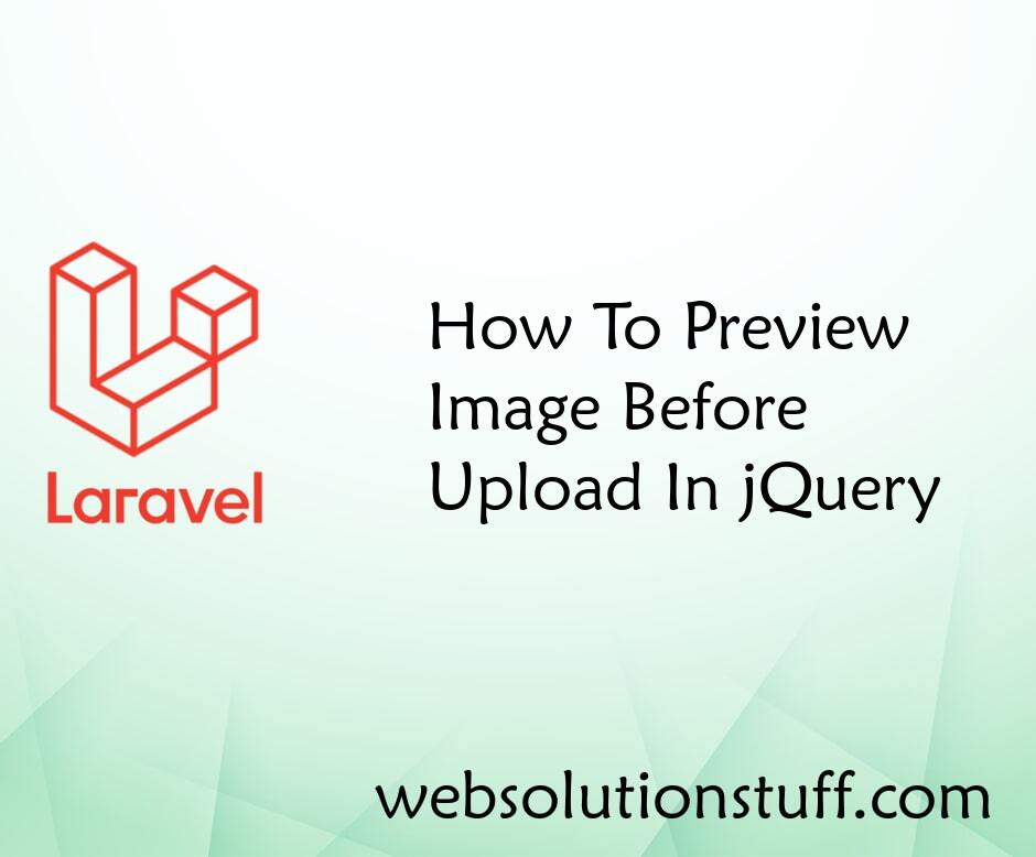 How To Preview Image Before Upload In jQuery