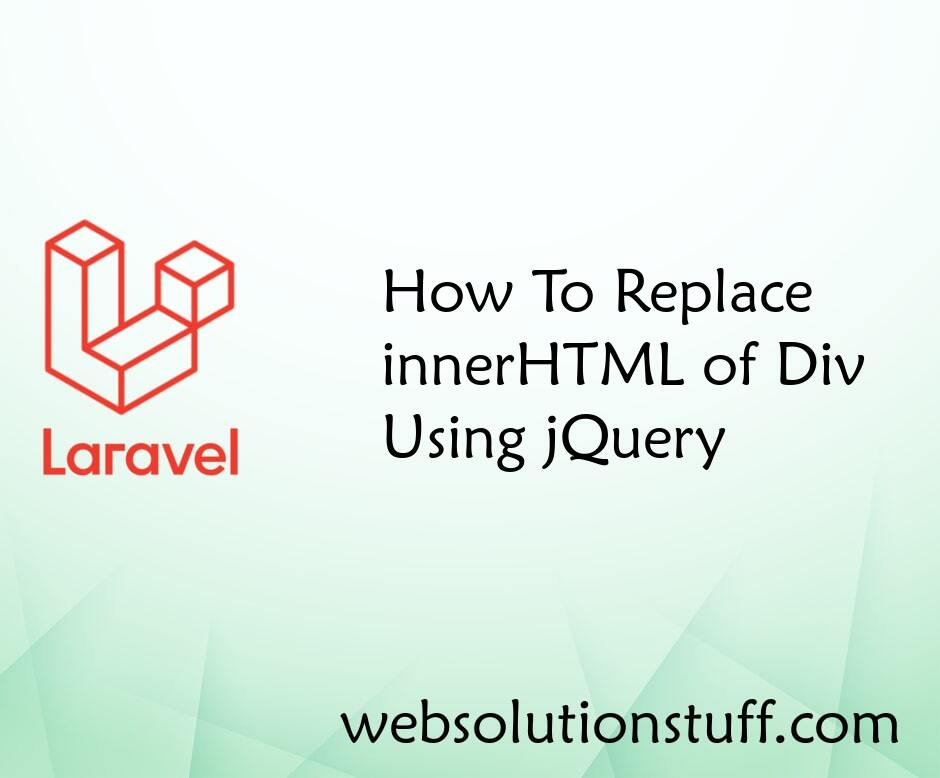 How To Replace innerHTML of Div Using jQuery