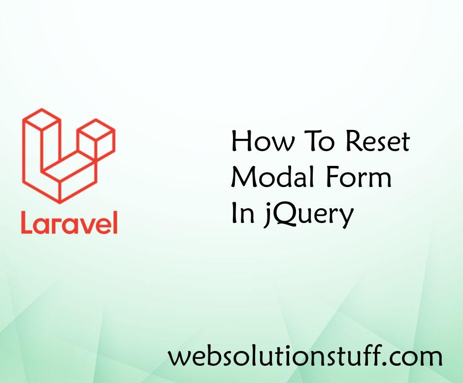 How To Reset Modal Form In jQuery