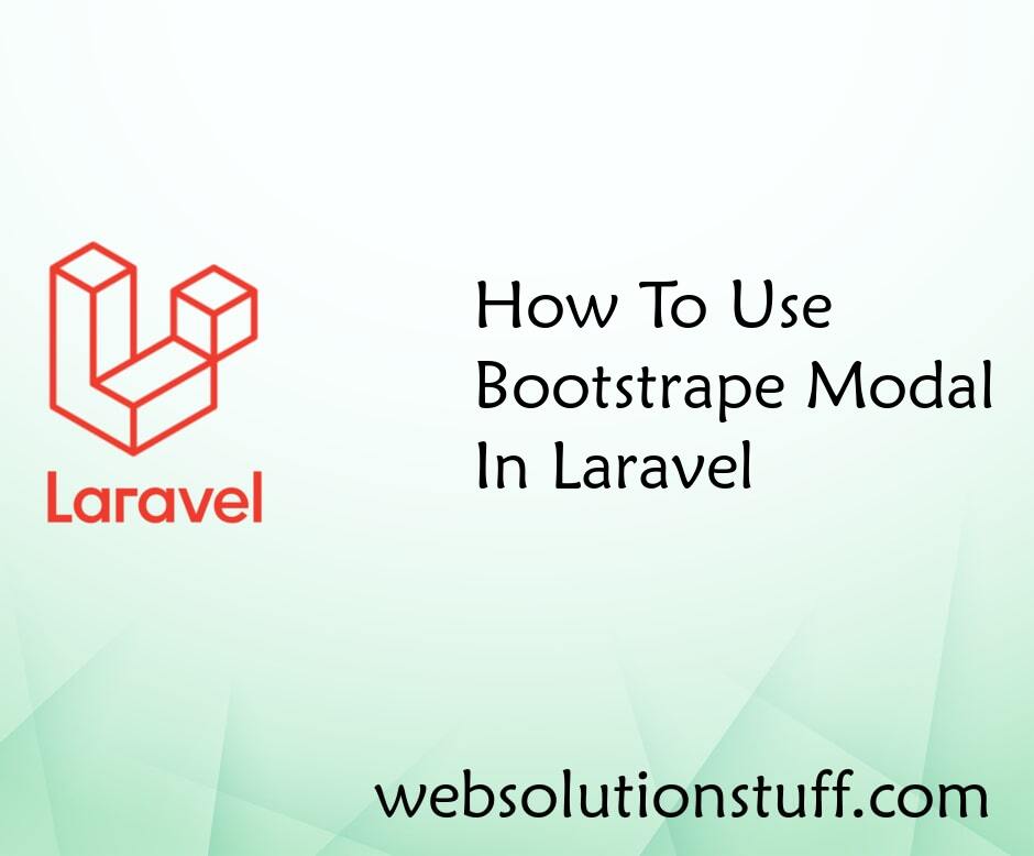 How To Add Bootstrap Modal In Laravel