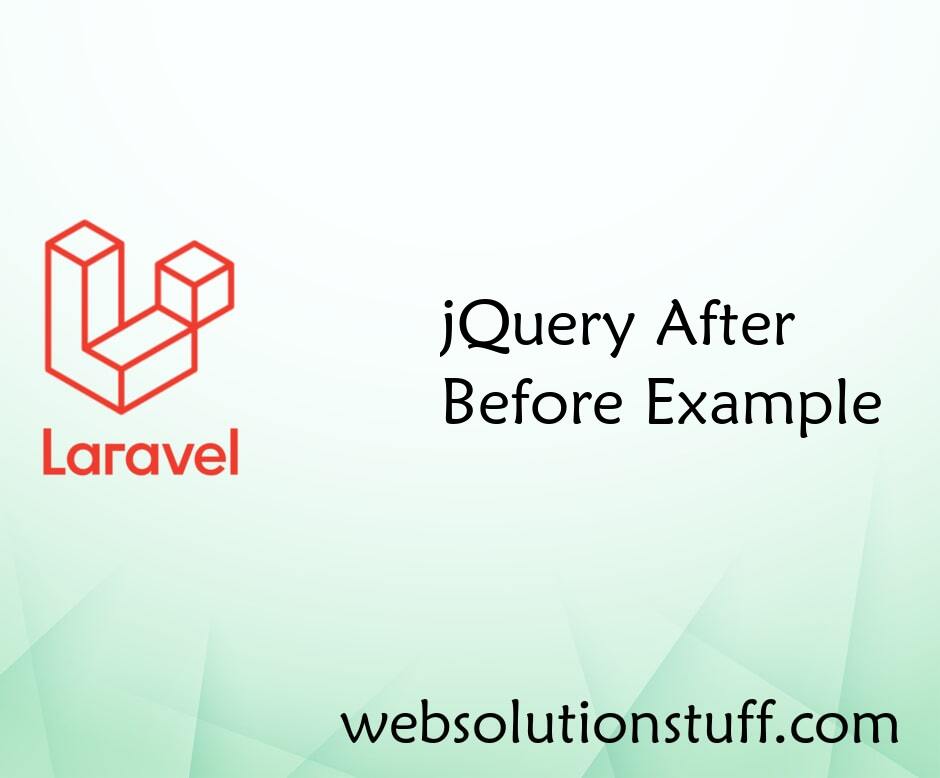 jQuery After And Before Example