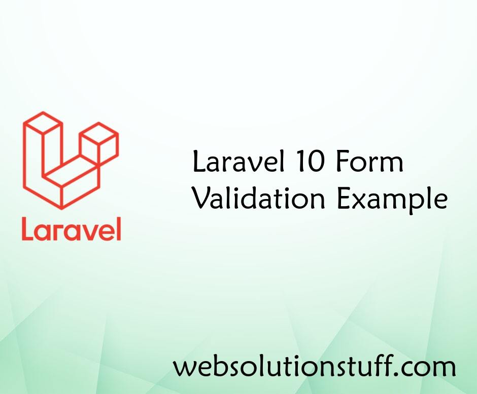 Laravel 10 Form Validation Example