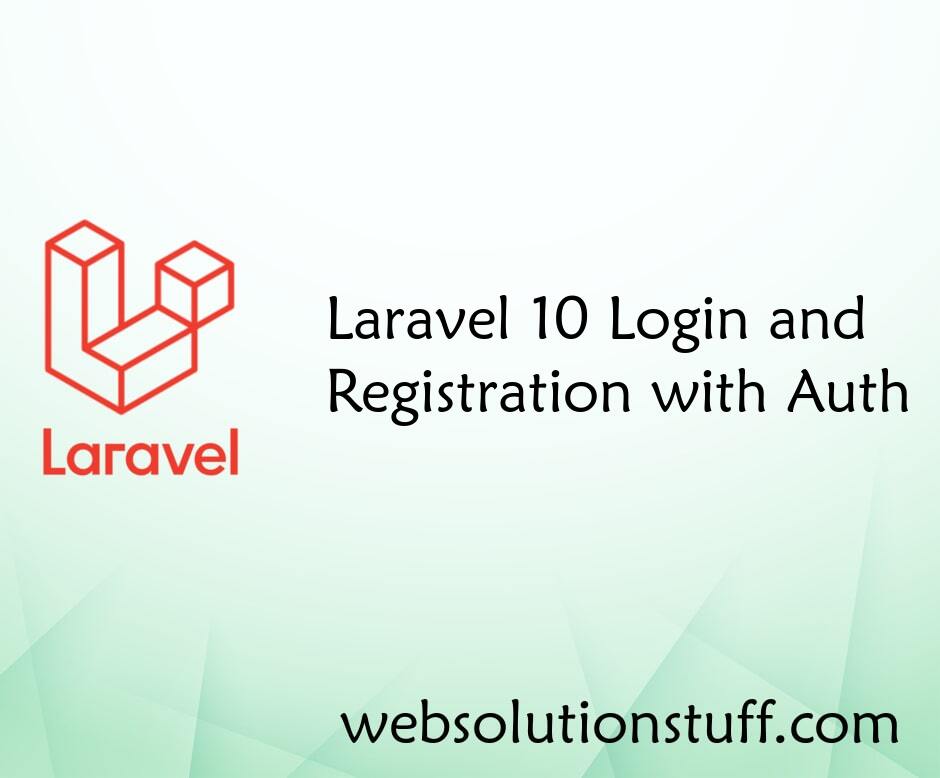 Laravel 10 Login and Registration with Auth