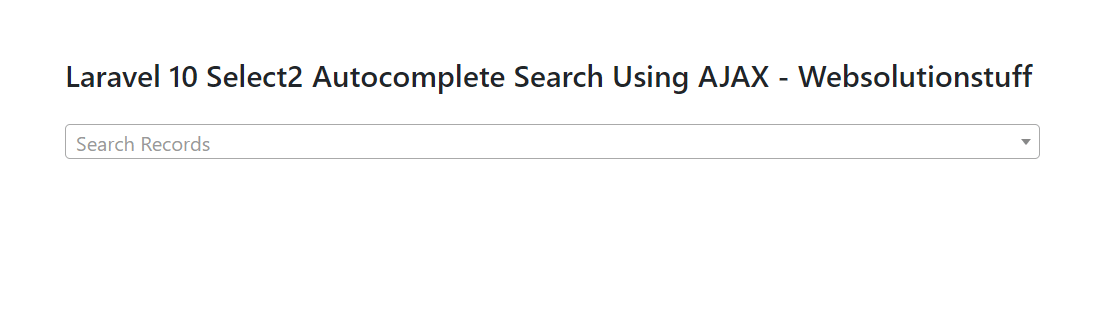 laravel_10_select2_autocomplete_search_using_ajax_output