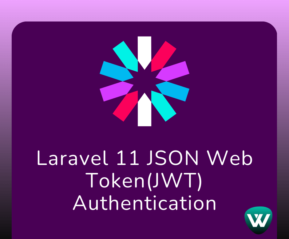 Laravel 11 JSON Web Token(JWT) Authentication