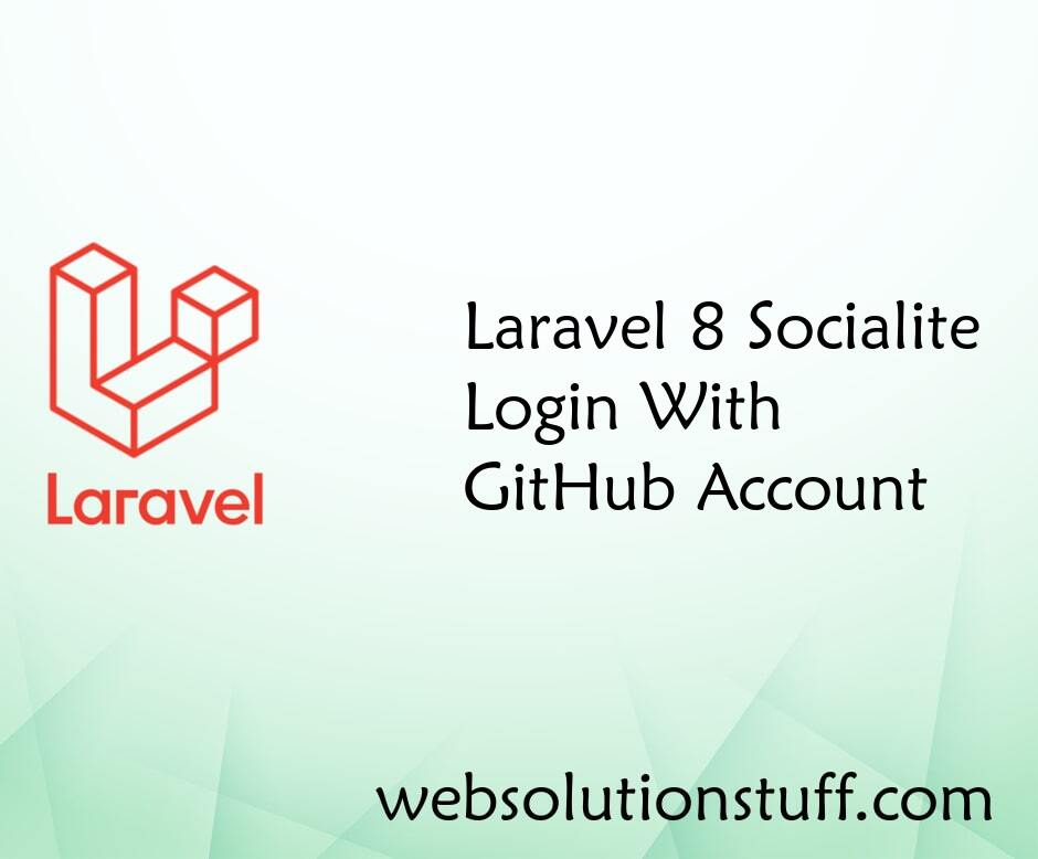 Laravel 8 Socialite Login With GitHub Account