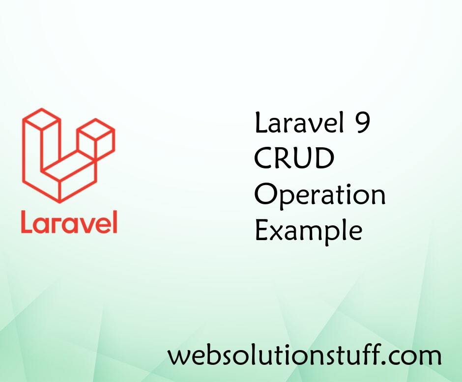 Laravel 9 CRUD Operation Example