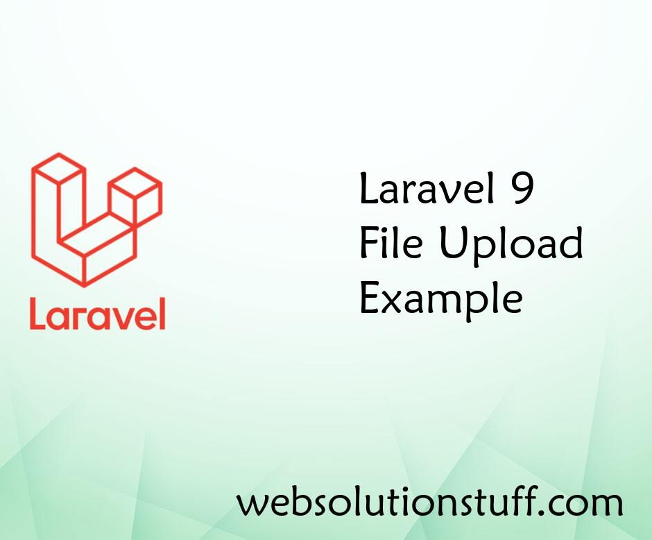 Laravel 9 File Upload Example