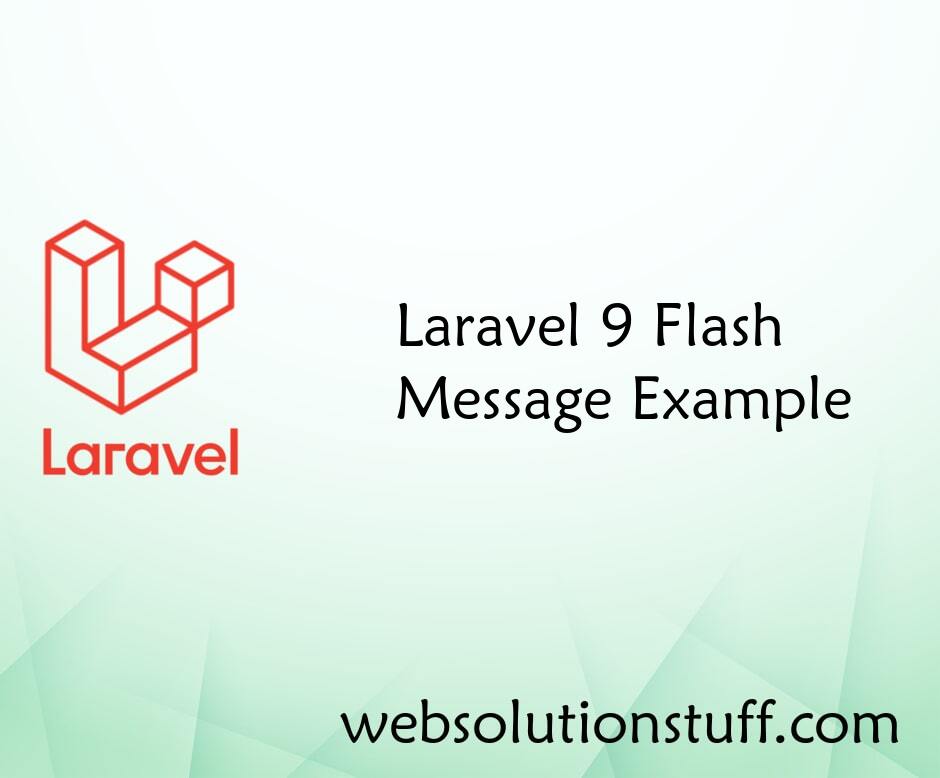 Laravel 9 Flash Message Example