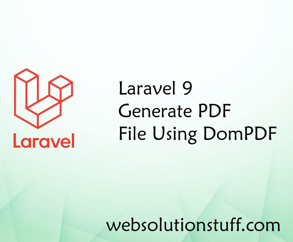 Laravel 9 Generate PDF File Using DomPDF