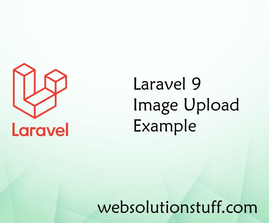Laravel 9 Image Upload Example