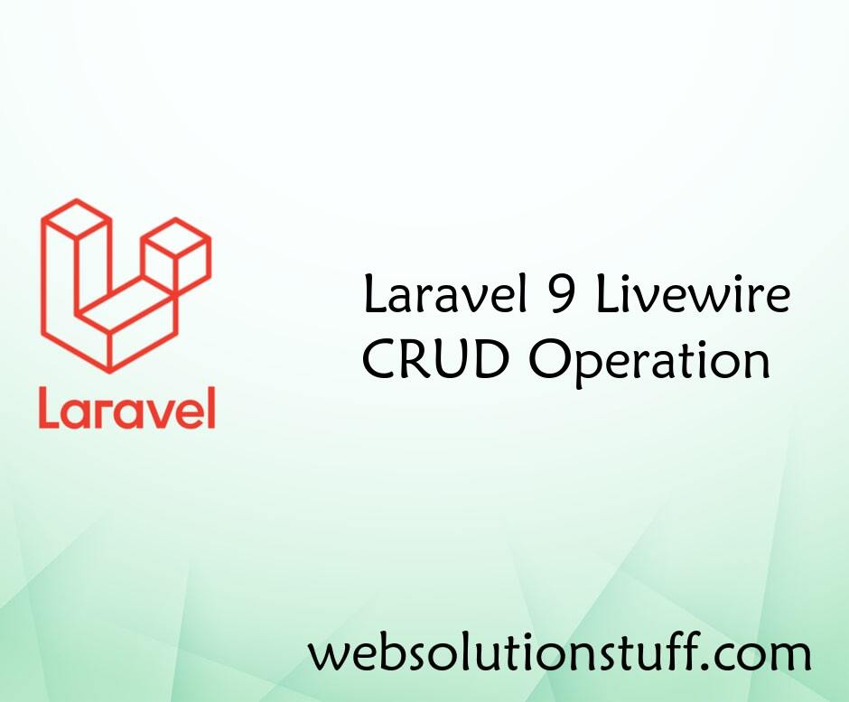 Laravel 9 Livewire CRUD Operation