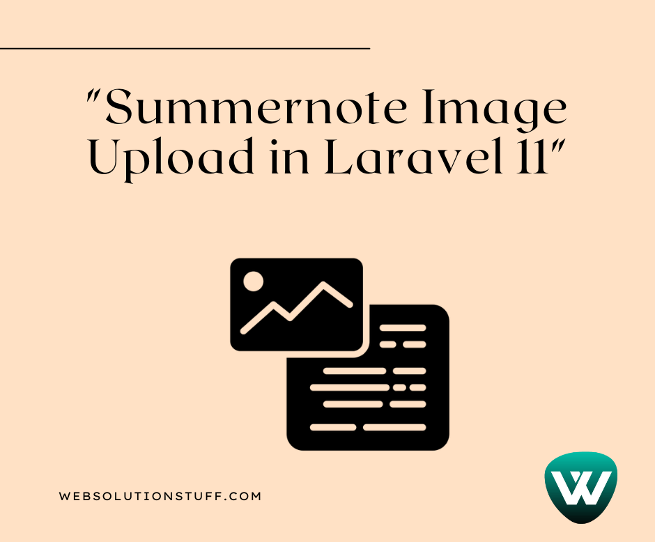 Laravel 11 Summernote Image Upload Example